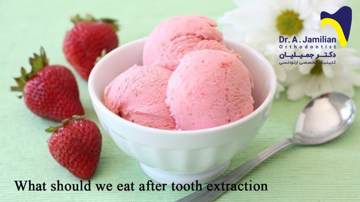 What should we eat after tooth extraction Dr Jamilian